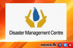 දිස්ත්‍රික් ආපදා කළමනාකරණ ඒකක පැය 24 පුරා අඛණ්ඩව ක්‍රියාත්මකයි